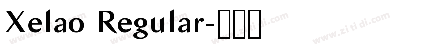 Xelao Regular字体转换